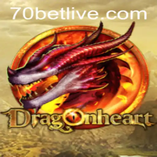 Exploring the Fantasy Realm of DragonHeart and the Adventure of 70bet
